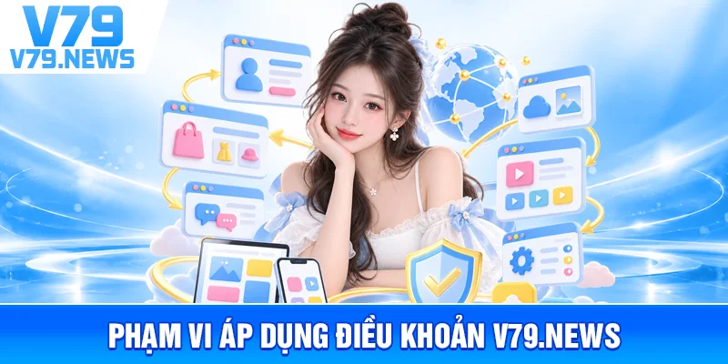 Điều Khoản Và Điều Kiện Sử Dụng v79l.com 1 Phạm Vi Áp Dụng Điều Khoản v79l.com